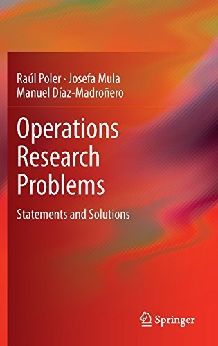 Operations Research Problems: Statements and Solutions 2014 edition