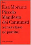 Piccolo manifesto dei comunisti (senza classe né partito) (I sassi)
