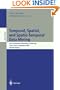 Temporal, Spatial, and Spatio-Temporal Data Mining: First International Workshop TSDM 2000 Lyon, France, September 12, 2000 Revised Papers (Lecture ... / Lecture Notes in Artificial Intelligence)