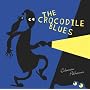 The Crocodile Blues