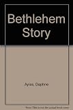 The Bethlehem story