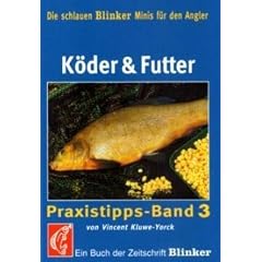 K�der und Futter: Ein Buch der Zeitschrift 'Blinker'