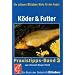 K�der und Futter: Ein Buch der Zeitschrift 'Blinker'