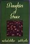 Daughter of Grace (The Journals of Corrie Belle Hollister #2) Large Print Edition