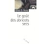 Le go�t des abricots secs de Gilles D. Perez