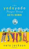 The Yada Yada Prayer Group Gets Real 
