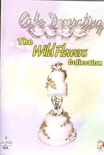 Cake Decorating - the Wild Flowers Collection [DVD]