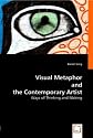 Visual Metaphor and the Contemporary Artist