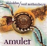 Amulet - Sainkho Namchylak / Ned Rothenberg