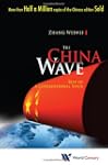 The China Wave: Rise of A Civilizatio...
