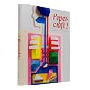 Papercraft 2: Design and Art with Paper [With DVD]
