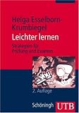Leichter lernen: Strategien f�r Pr�fung und Examen