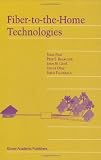 Fiber-to-the-Home Technologies