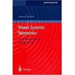 Power Systems Harmonics: Fundamentals, Analysis and Filter Design (Power Systems) book cover