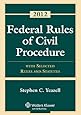 Federal Rules of Civil Procedure: With Selected Rules and Statutes 2012