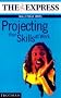 Projecting Your Skills at Work (Skills Focus)