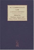 EC Competition Law: A Critical Assessment