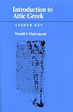 Introduction to Attic Greek (solutions book): Answer Key