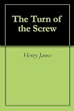 The Turn of the Screw
