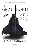 El gran Lord / The High Lord (Trilogia Del Mago Negro / Black Magician Trilogy) (Spanish Edition)