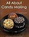 Autumn Carpenter All About Candy Making