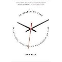 In Search of Time (The History, Physics and Philosophy of Time) (Paperback)