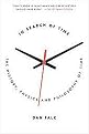 In Search of Time (The History, Physics and Philosophy of Time) (Paperback)