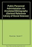 Public personnel administration : an annotated bibliography