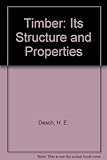 Timber : its structure and properties