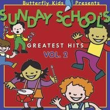 Sunday School's Greatest Hits 2