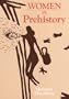 Women in Prehistory (Oklahoma Series in Classical Culture)