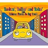 Rollin, Rockin And Ridin