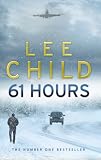 61 Hours (Jack Reacher 14)