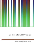 I My Me! Strawberry Eggs