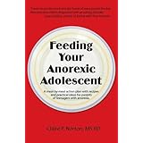 feeding your anorexic adolescent