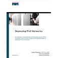 Deploying IPv6 Networks