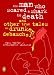 The Man Who Scared a Shark to Death (and other true tales of drunken debauchery)