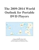 The 2009 2014 World Outlook For Portable Dvd Players