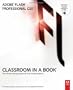 Adobe Flash Professional CS5 Classroom in a Book