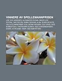 Vinnere AV Spellemannprisen: Leif Ove Andsnes, Alexander Rybak, Inger Lise Rypdal, Satyricon, Dimmu Borgir, A-Ha, Dumdum Boys