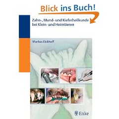 Zahn-, Mund- und Kieferheilkunde bei Klein- und Heimtieren