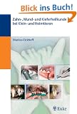 Zahn-, Mund- und Kieferheilkunde bei Klein- und Heimtieren