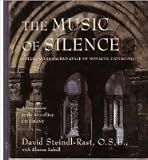The music of silence : entering the sacred space of monastic experience