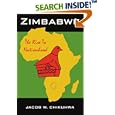 ZIMBABWE: The Rise To Nationhood by JACOB, W. CHIKUHWA