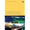 Sustainable Tourism in Island Destinations (Tourism Environment and Development)