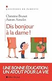 Acheter le livre Dis bonjour à la dame !