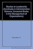 Studies in Leadership : leadership and democratic action
