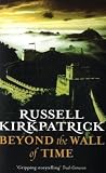 Beyond The Wall Of Time: The Broken Man: Book Three
