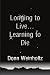 Longing to Live...Learning to Die
