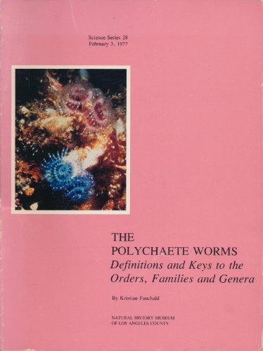 The Polychaete Worms: Definitions and Keys to the Orders, Families and Genera